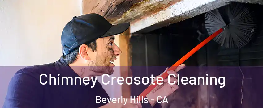  Chimney Creosote Cleaning Beverly Hills - CA