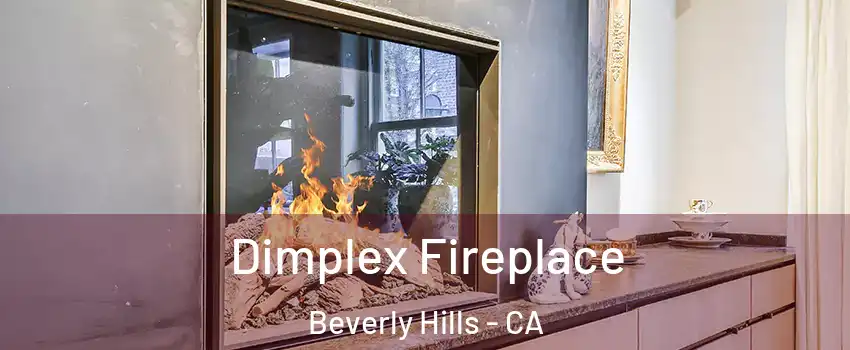  Dimplex Fireplace Beverly Hills - CA