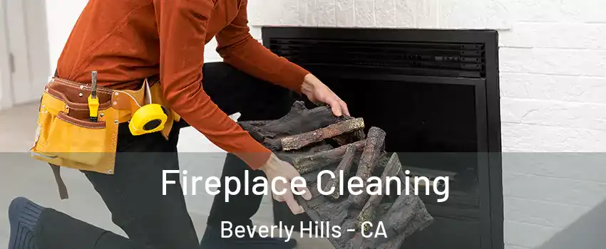  Fireplace Cleaning Beverly Hills - CA