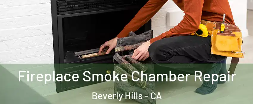  Fireplace Smoke Chamber Repair Beverly Hills - CA