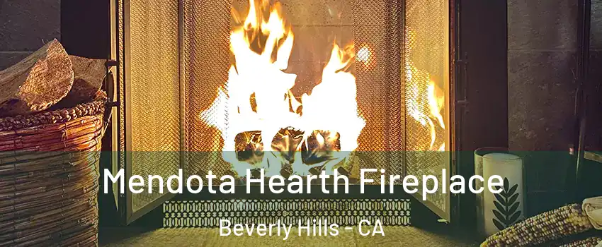  Mendota Hearth Fireplace Beverly Hills - CA